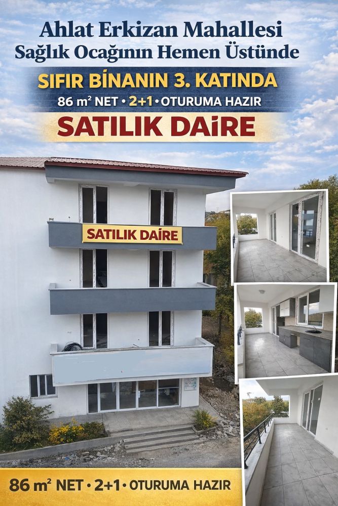 AHLAT AŞAĞI ÇARŞI  SAĞLIK OCAĞINA KOMŞU SATILIK 3 KAT 86 m2 KD. CEPHE 2+1 SIFIR DAİRE
