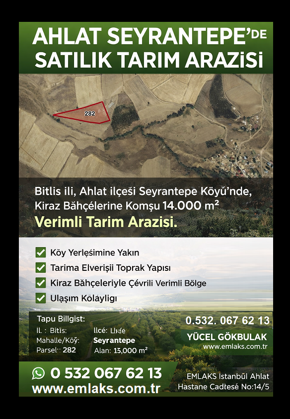 AHLAT SEYRANTEPE KÖYÜNÜN DİBİNDE SATILIK 14.000 m2 TARLA 